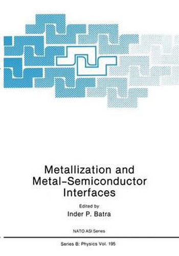 Cover image for Metallization and Metal-Semiconductor Interfaces