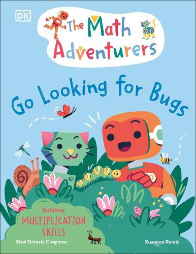 Cover image for The Math Adventurers: Go Looking for Bugs