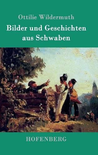 Cover image for Bilder und Geschichten aus Schwaben