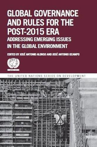 Cover image for Global governance and rules for the post-2015 era: addressing emerging issues in the global environment