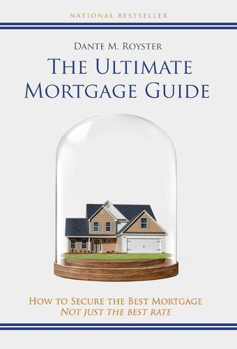 Cover image for The Ultimate Mortgage Guide