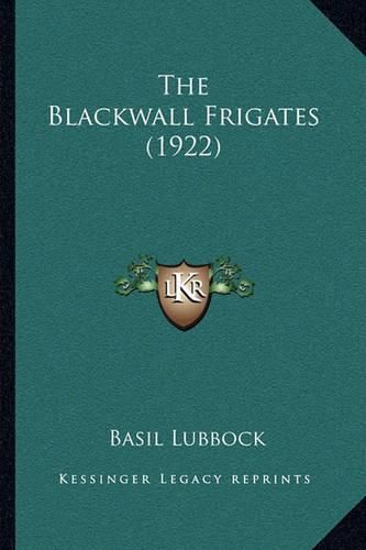 The Blackwall Frigates (1922)