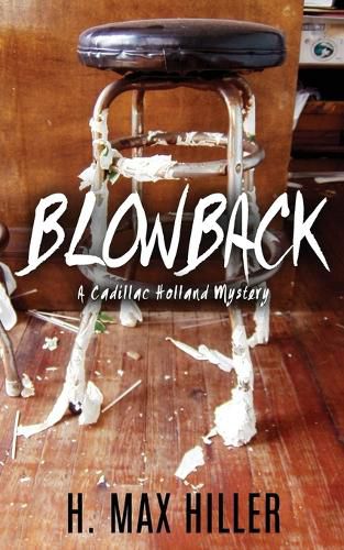 Cover image for Blowback: A Cadillac Holland Mystery