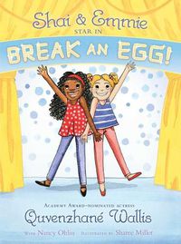 Cover image for Shai & Emmie Star in Break an Egg!