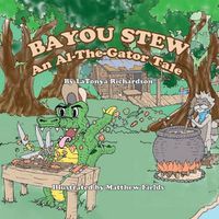 Cover image for Bayou Stew: An Al-the-Gator Tale