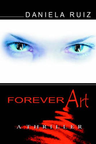 Cover image for Forever Art: A Thriller