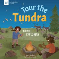 Cover image for Tour the Tundra: Biome Explorers