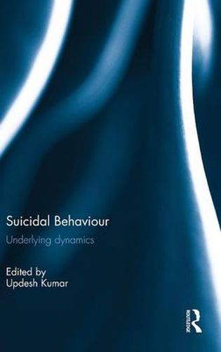 Cover image for Suicidal Behaviour: Underlying dynamics