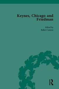 Cover image for Keynes, Chicago and Friedman: Study in Disputation