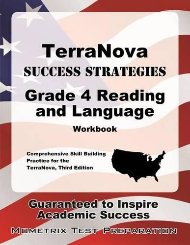 Cover image for Terranova Success Strategies Grade 4 Reading and Language Workbook: Comprehensive Skill Building Practice for the Terranova, Third Edition