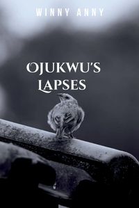 Cover image for Ojukwu's Lapses