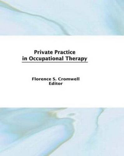 Cover image for Private Practice in Occupational Therapy