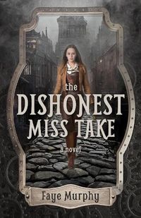 Cover image for The Dishonest Miss Take
