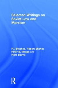 Cover image for Selected Writings on Soviet Law and Marxism