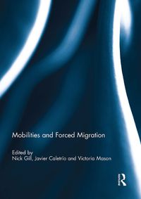 Cover image for Mobilities and Forced Migration