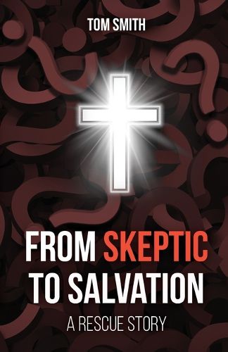 Cover image for From Skeptic to Salvation