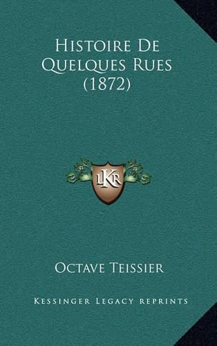 Histoire de Quelques Rues (1872)