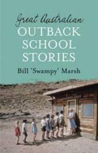 Cover image for Great Australian Outback School Stories
