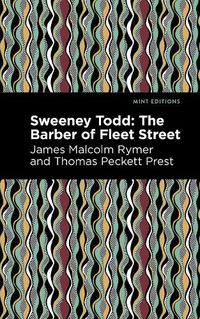 Cover image for Sweeney Todd: The Barber of Fleet Street