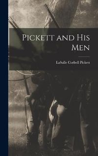 Cover image for Pickett and His Men