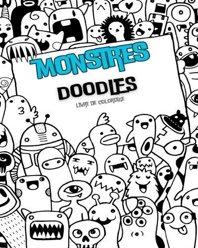 MONSTRES DOODLES Livre de Coloriage