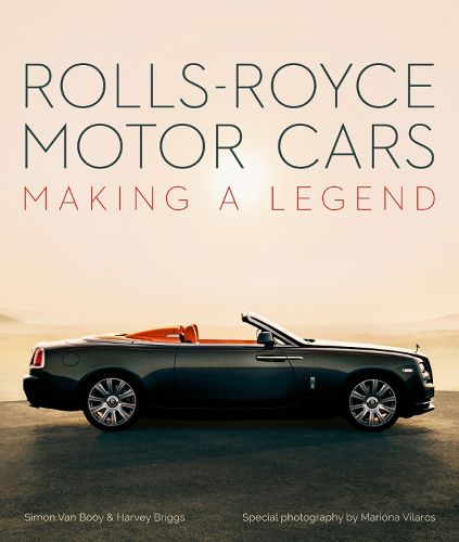 Cover image for Rolls-Royce Motor Cars: Making a Legend