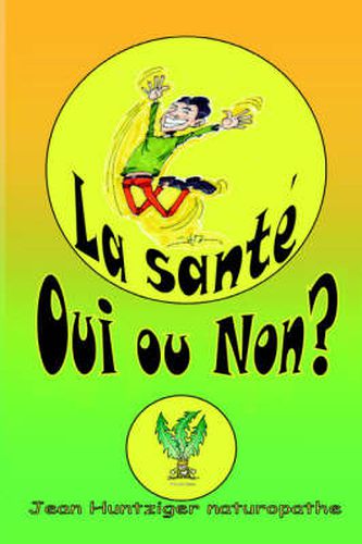 Cover image for La Sante Oui Ou Non?
