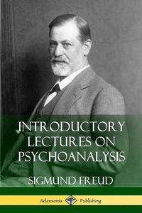 Cover image for Introductory Lectures on Psychoanalysis