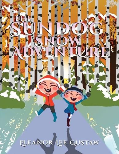 The Sundog Snow Adventure