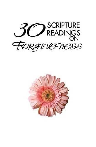 Cover image for 30 Scripture Readings on Forgiveness
