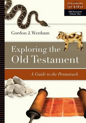 Cover image for Exploring the Old Testament: A Guide to the Pentateuch