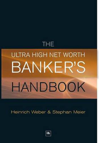 The Ultra High Net Worth Banker's Handbook