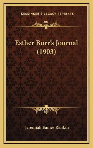 Cover image for Esther Burr's Journal (1903)