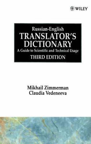 Cover image for Russian-English Translator's Dictionary: A Guide to Scientific and Technical Usage