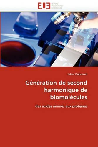 Cover image for Gnration de Second Harmonique de Biomolcules