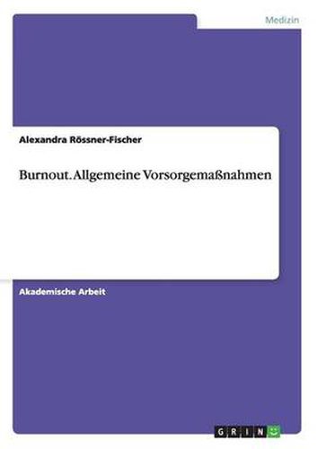 Cover image for Burnout. Allgemeine Vorsorgemassnahmen