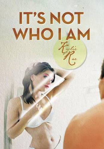 Cover image for It's Not Who I Am