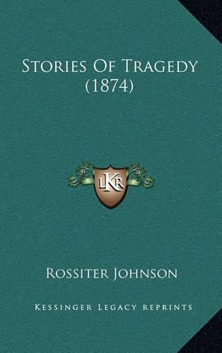 Cover image for Stories of Tragedy (1874)