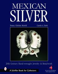 Cover image for Mexican Silver: 20th Century Handwrought Jewellery and Metalwork