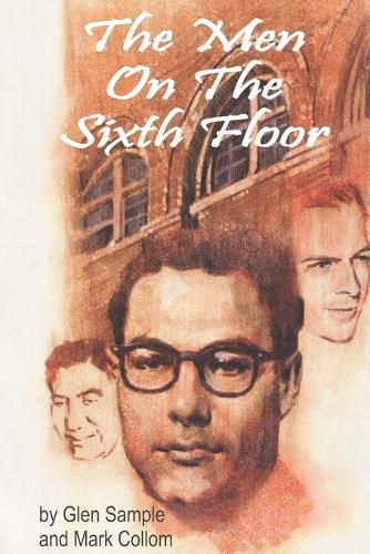 Cover image for The Men on the Sixth Floor