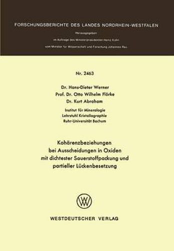 Cover image for Koharenzbeziehungen Bei Ausscheidungen in Oxiden Mit Dichtester Sauerstoffpackung Und Partieller Luckenbesetzung