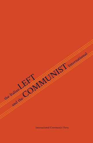 The Italian Left & The Communist International