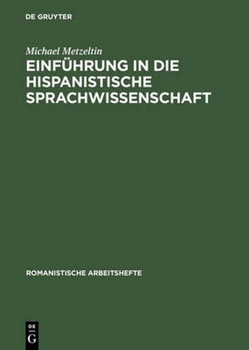 Cover image for Einfuhrung in Die Hispanistische Sprachwissenschaft