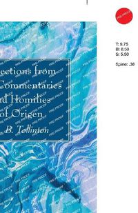 Cover image for Selections from the Commentaries and Homilies of Origen