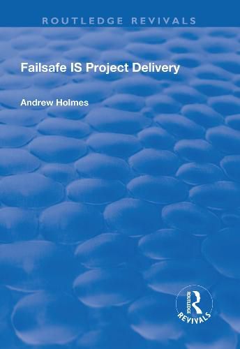 Cover image for Failsafe IS Project Delivery