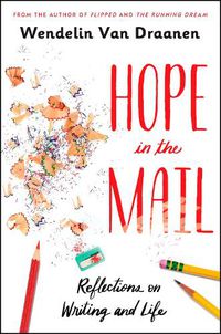 Cover image for Hope in the Mail: Reflections on Writing and Life