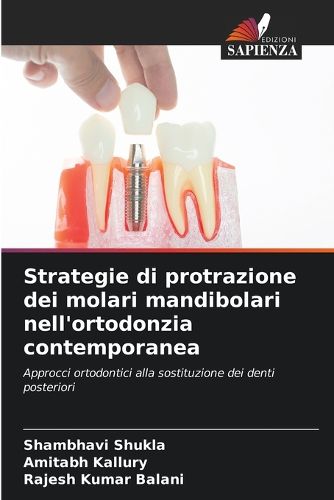 Cover image for Strategie di protrazione dei molari mandibolari nell'ortodonzia contemporanea