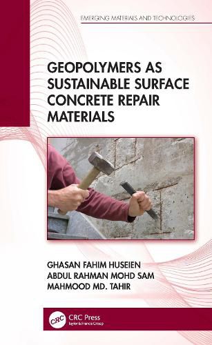 Cover image for Geopolymers as Sustainable Surface Concrete Repair Materials