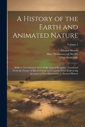 A History of the Earth and Animated Nature