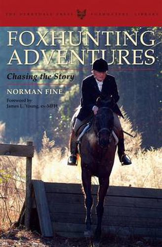 Cover image for Foxhunting Adventures: Chasing the Story